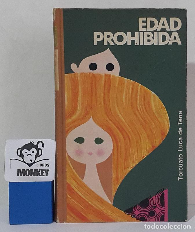 Libros: Edad prohibida - Torcuato Luca de Tena - Foto 1