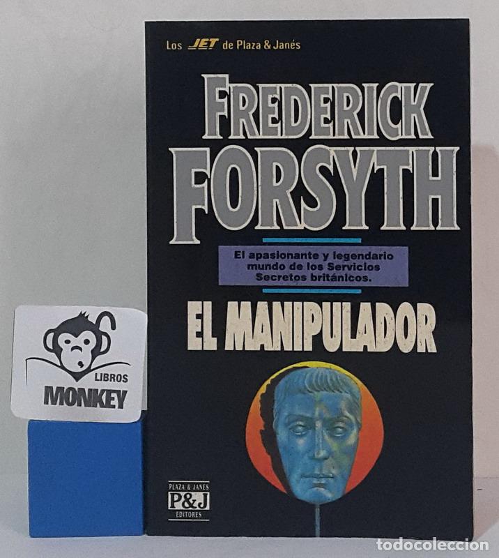 Libros: El manipulador - Frederick Forsyth - Foto 1
