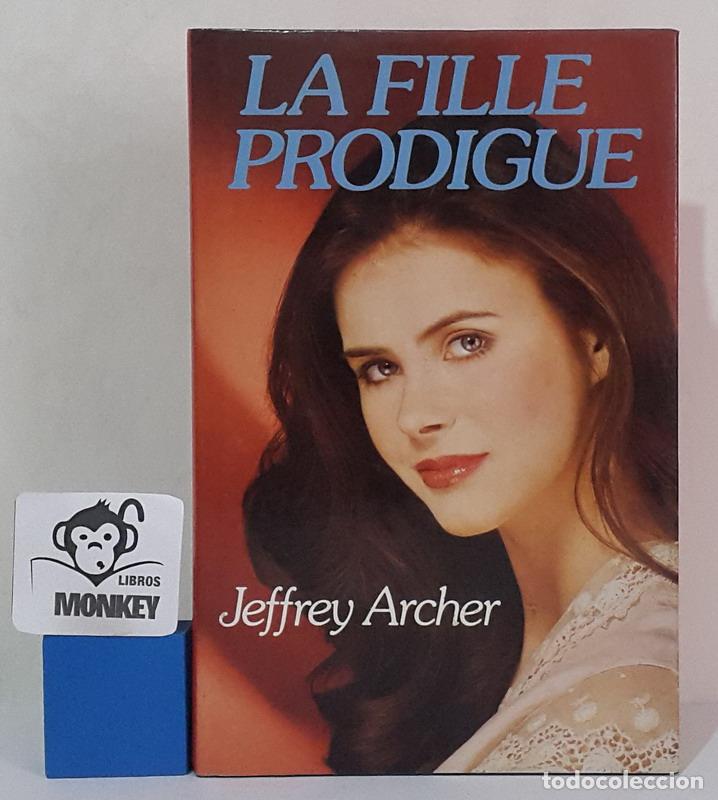 Libros: La fille prodigue - Jeffrey Archer - Foto 1