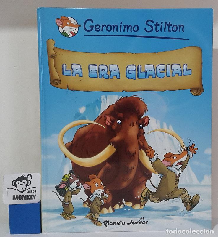 Libros: La Era Glacial - Ger&oacute;nimo Stilton - Foto 1
