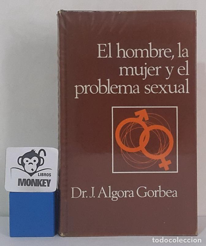 Libros: El hombre, la mujer y el problema sexual - Dr. J. Algora Gorbea - Foto 1