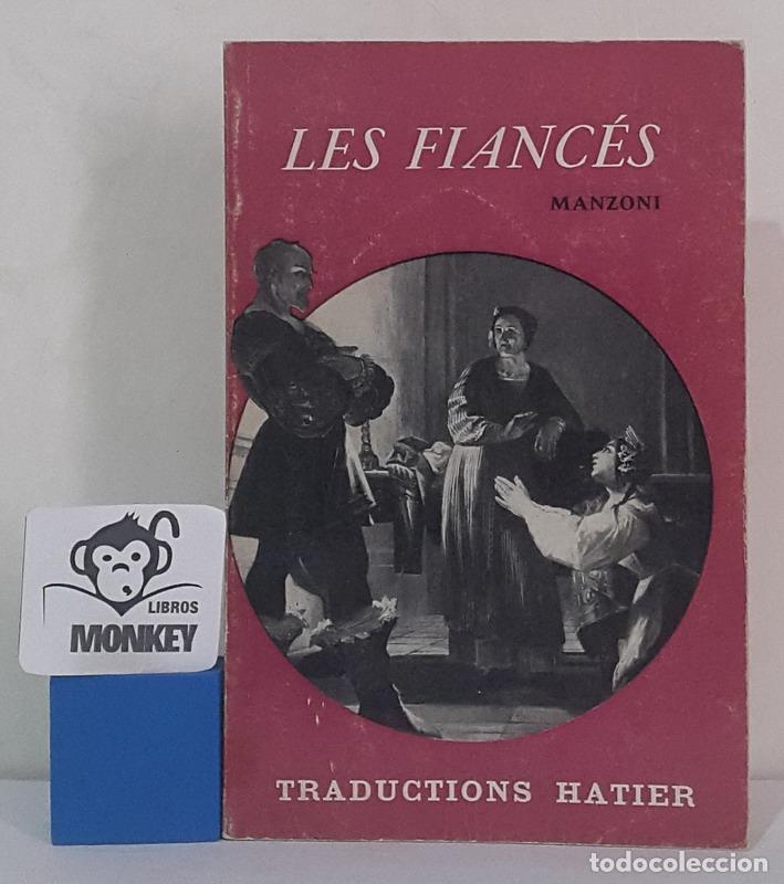 Libros: Les fianc&eacute;s - Manzoni - Foto 1