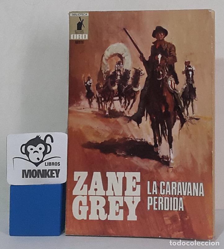 Libros: La caravana perdida - Zane Grey - Foto 1