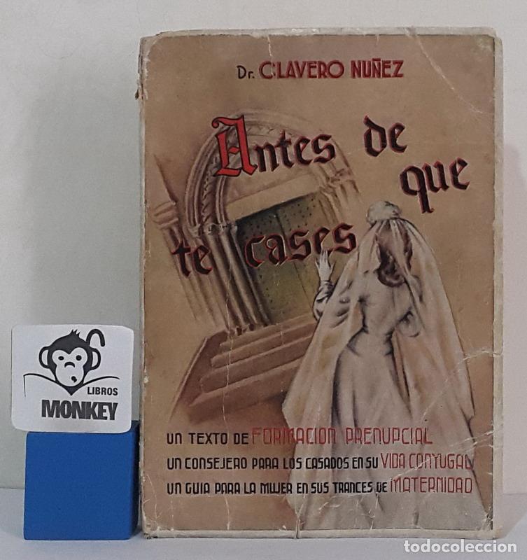 Libros: Antes de que te cases - Dr. Clavero N&uacute;&ntilde;ez - Foto 1