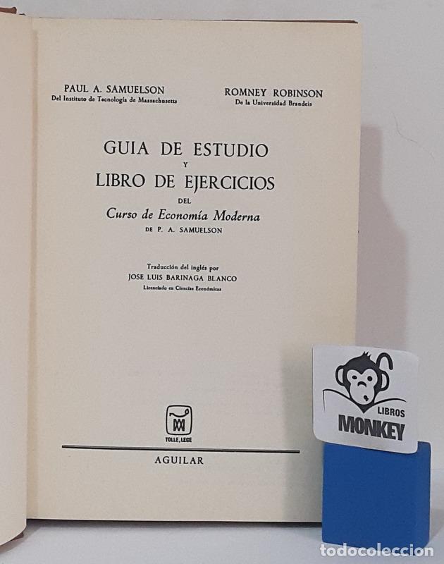 Libros: Gu&iacute;a de estudio y libro de ejercicios del Curso de Econom&iacute;a Moderna - Paul A. Samuelson, Romney Robi - Foto 2