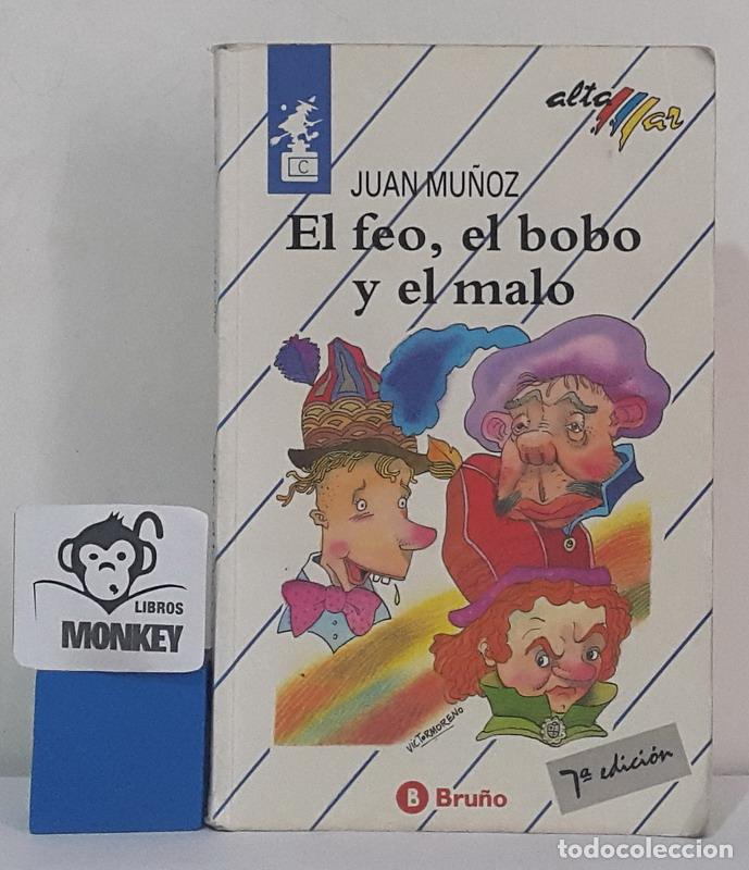 Libros: El feo, el bobo y el malo - Juan Mu&ntilde;oz - Foto 1