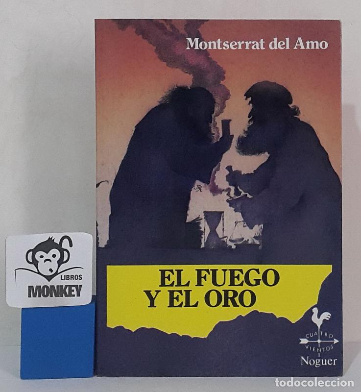 Libros: El fuego y el oro - Montserrat del Amo - Foto 1
