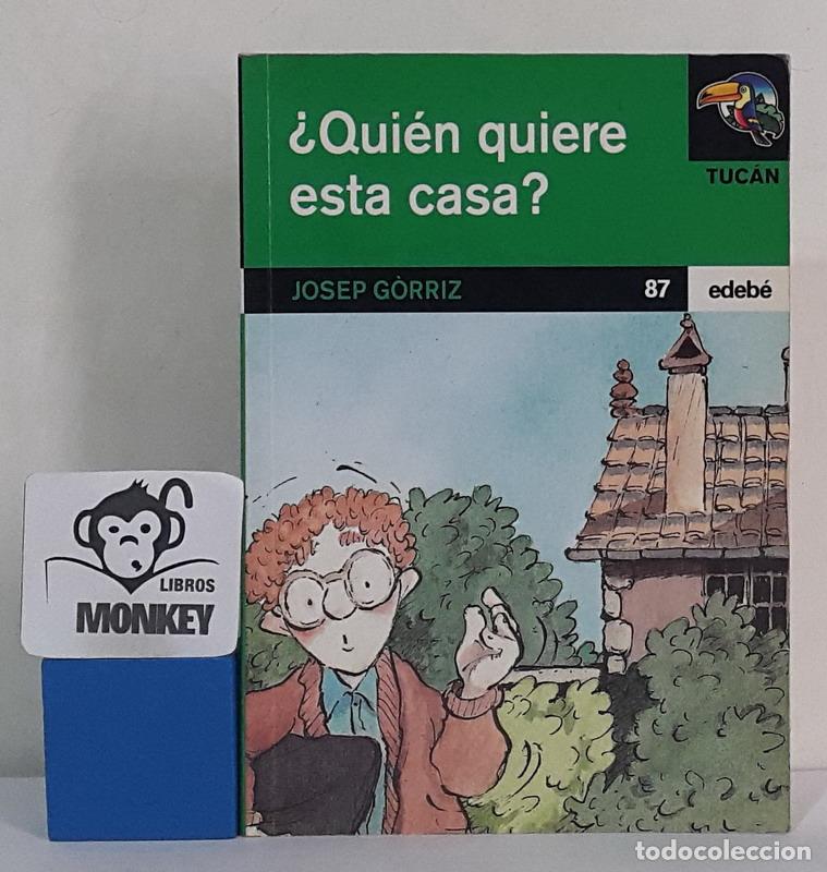 Libros: &iquest;Qui&eacute;n quiere esta casa? - Josep G&oacute;rriz - Foto 1