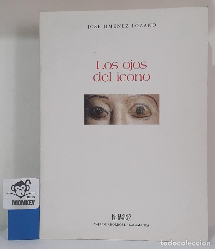 Libros: Los ojos del icono - Jos&eacute; Jim&eacute;nez Lozano - Foto 1