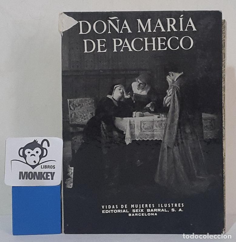 Libri di seconda mano: Vida de D.&ordf; Mar&iacute;a de Pacheco. El &uacute;ltimo comunero - Carmen Mu&ntilde;oz Roca-Tallada