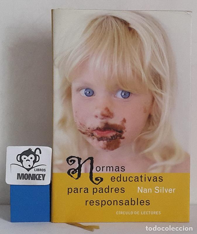 Libros: Normas educativas para padres responsables - Nan Silver - Foto 1