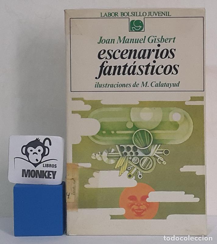 Libros: Escenarios fant&aacute;sticos - Joan Manuel Gisbert - Foto 1