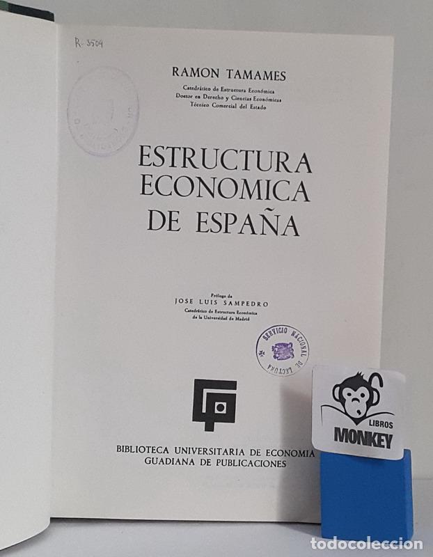 Libros: Estructura econ&oacute;mica de Espa&ntilde;a - Ram&oacute;n Tamames - Foto 2
