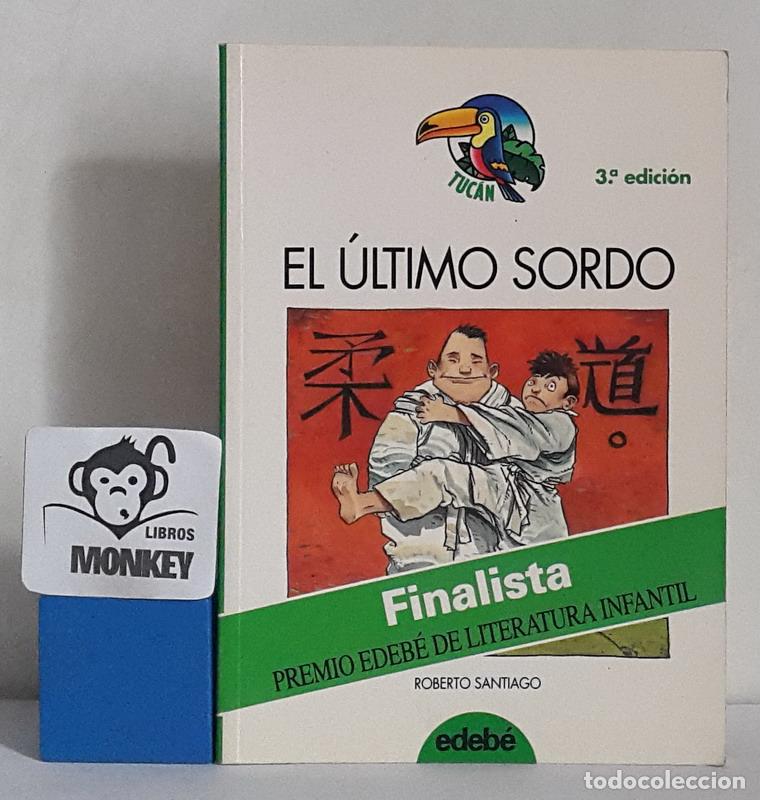 Libros: El &uacute;ltimo sordo - Roberto Santiago - Foto 1