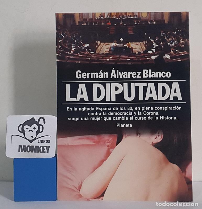Libros: La diputada - Germ&aacute;n &Aacute;lvarez Blanco - Foto 1