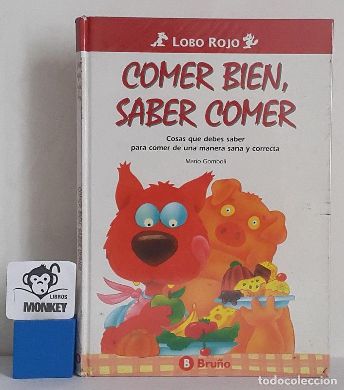 Libros: Comer bien, saber comer. Lobo Rojo - Mario Gomboli - Foto 1