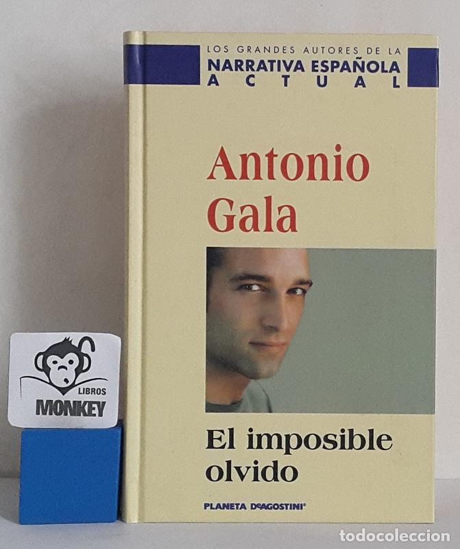 Libros: El imposible olvido - Antonio Gala - Foto 1