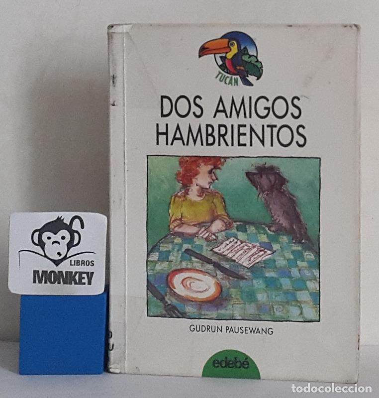 Libros: Dos amigos hambrientos - Gudrun Pausewang - Foto 1