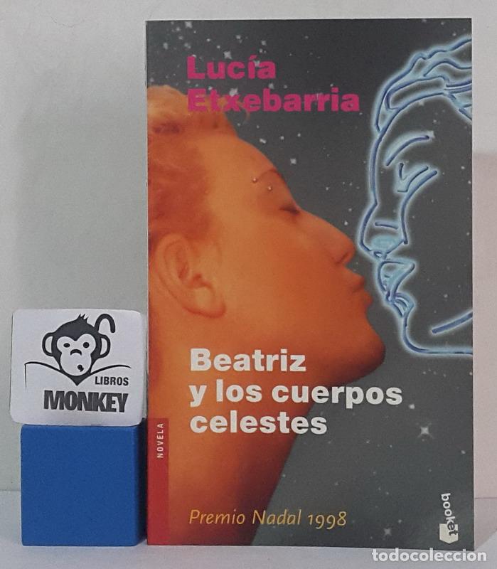 Libros: Beatriz y los cuerpos celestes - Luc&iacute;a Etxebarria - Foto 1