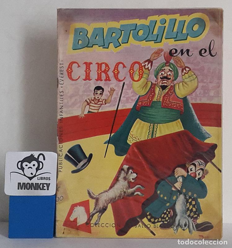 Libros: Bartolillo en el circo - Efr&eacute;n Quintanilla Sainz - Foto 1