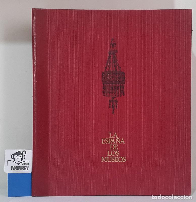 Libros: La Espa&ntilde;a de los museos - Juan Antonio Gaya Nu&ntilde;o - Foto 1