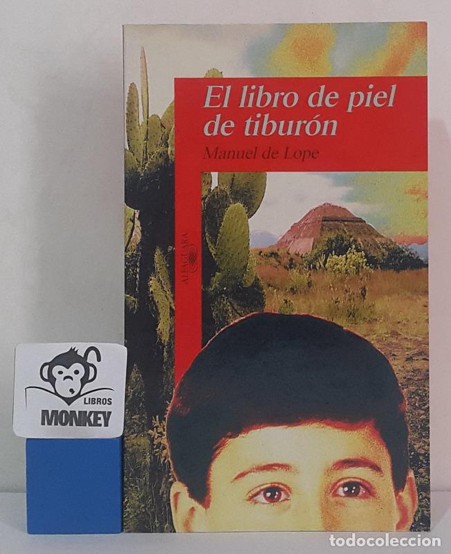 Libros: El libro de piel de tibur&oacute;n - Manuel de Lope - Foto 1