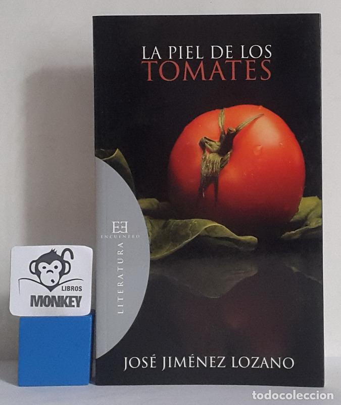 Libros: La piel de los tomates - Jos&eacute; Jim&eacute;nez Lozano - Foto 1