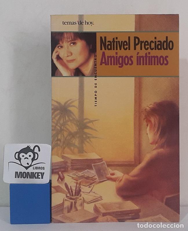 Libros: Amigos &iacute;ntimos - Nativel Preciado - Foto 1