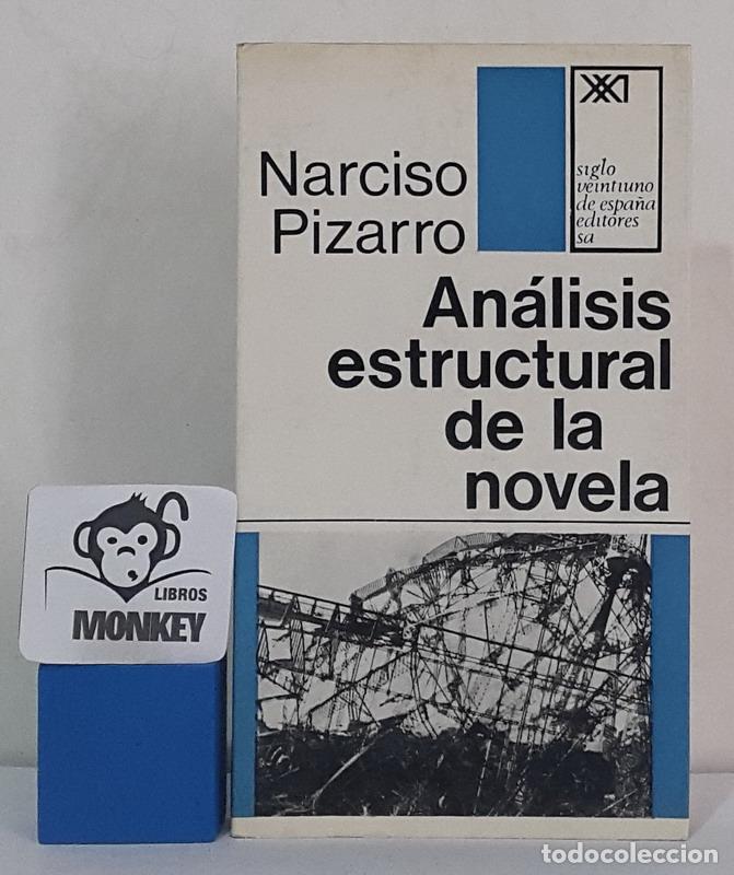 Libros: An&aacute;lisis estructural de la novela - Narciso Pizarro - Foto 1