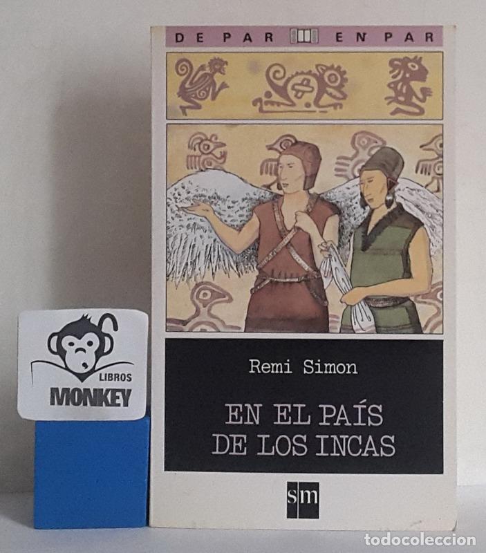 Libros: En el pa&iacute;s de los incas - Remi Simon - Foto 1
