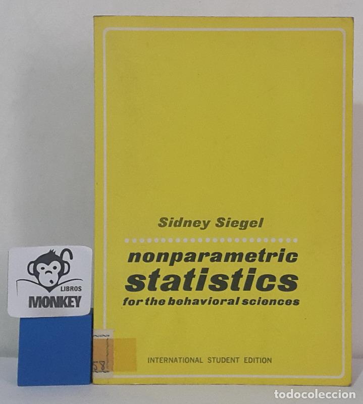 Libros: Nonparametric statistics for behavioral sciences - Sidney Siegel - Foto 1