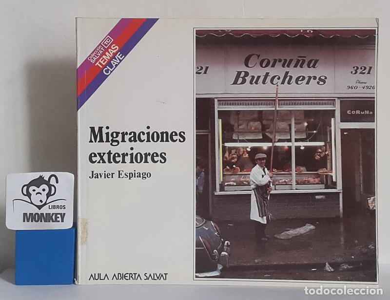 Libros: Migraciones exteriores - Javier Espiago - Foto 1