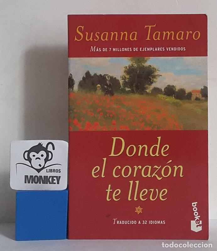Libros: Donde el coraz&oacute;n te lleve - Susanna Tamaro - Foto 1