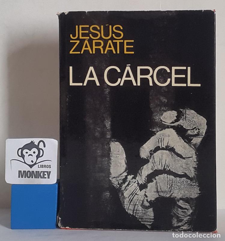 Libros: La c&aacute;rcel - Jes&uacute;s Z&aacute;rate - Foto 1