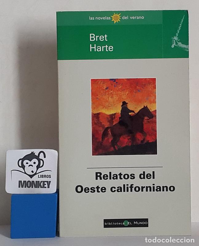 Libros: Relatos del Oeste californiano - Bret Harte - Foto 1