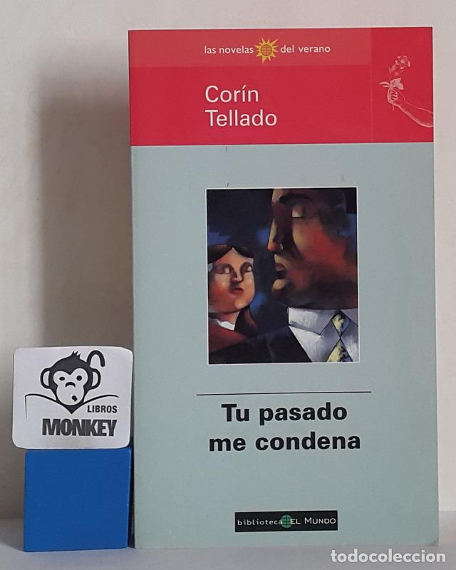 Libros: Tu pasado me condebna - Cor&iacute;n Tellado - Foto 1