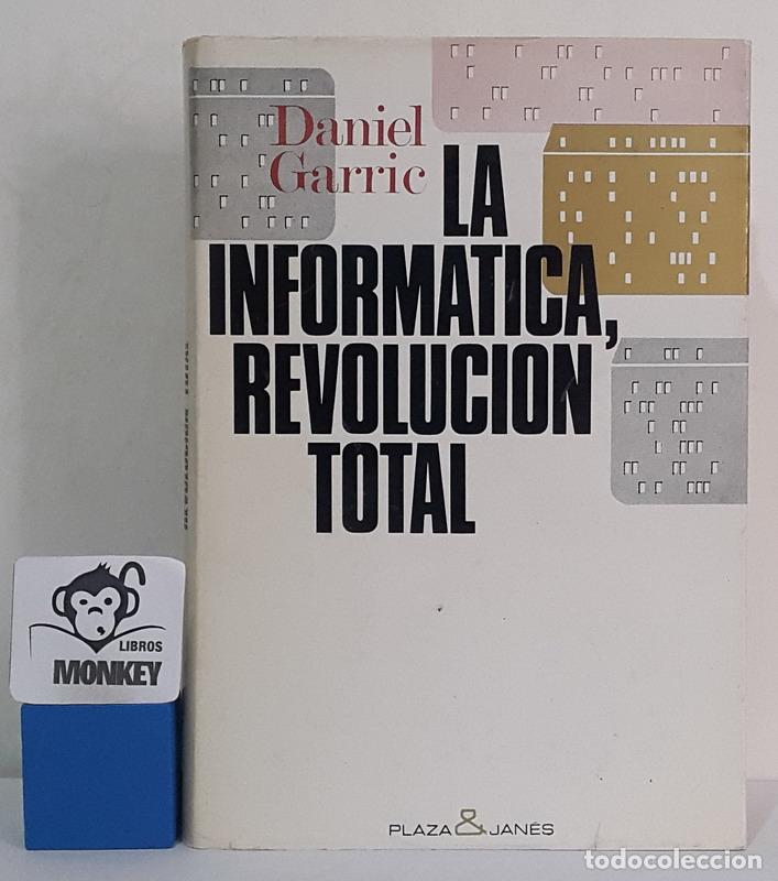 Libros: La inform&aacute;tica, revoluci&oacute;n total - Daniel Garric - Foto 1