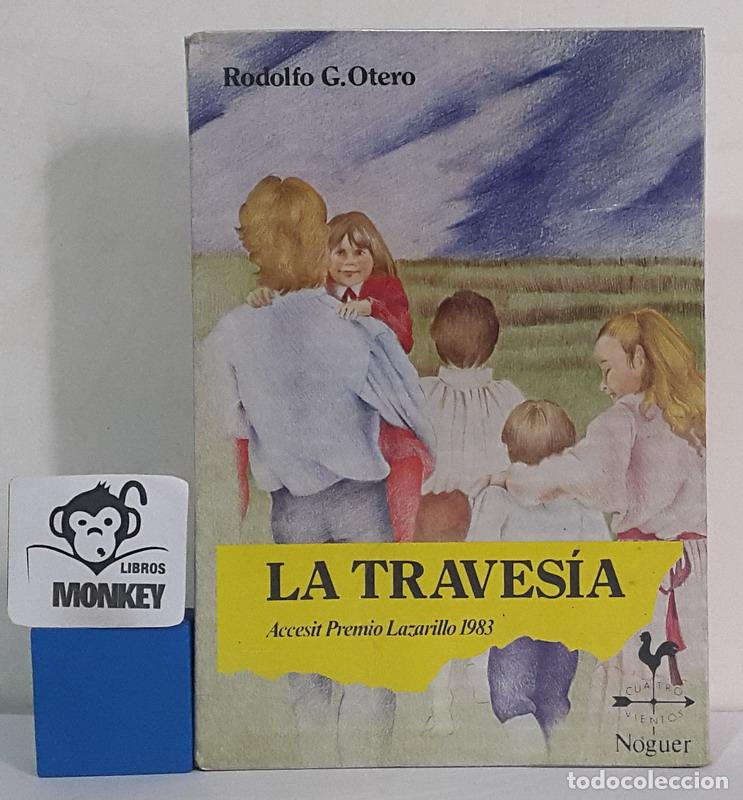 Libros: La traves&iacute;a - Rodolfo G. Otero - Foto 1