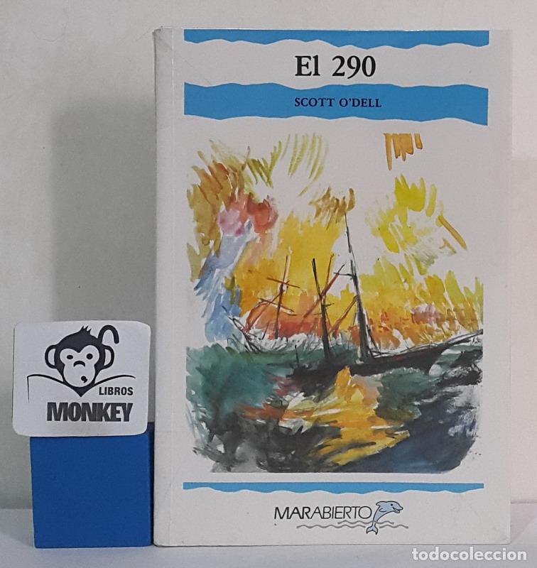 Libros: El 290 - Scott O&acute;Dell - Foto 1