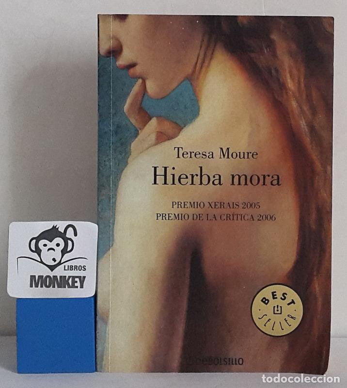Libros: Hierba mora - Teresa Moure - Foto 1