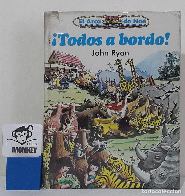 Libros: &iexcl;Todos a bordo!. El Arca de No&eacute; - John Ryan - Foto 1