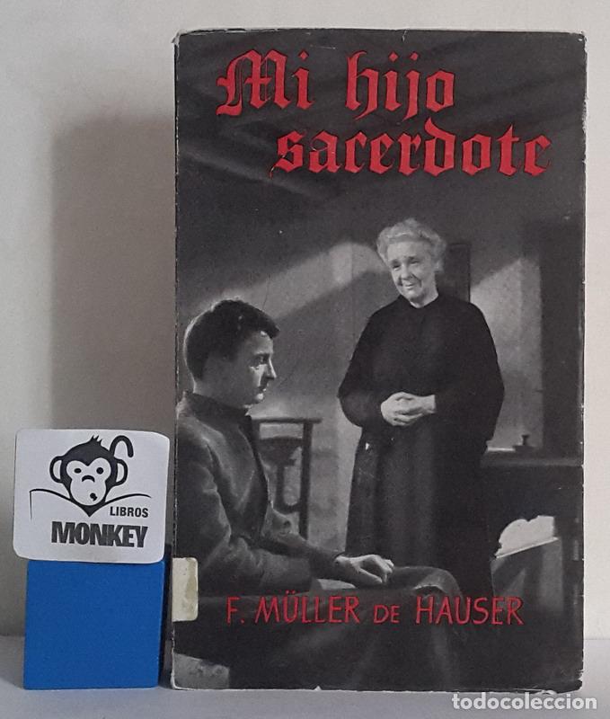 Libros: Mi hijo sacerdote - F. M&uuml;ller de Hauser - Foto 1
