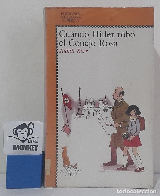 Libros: Cuando Hitler rob&oacute; el Conejo Rosa - Judith Kerr - Foto 1