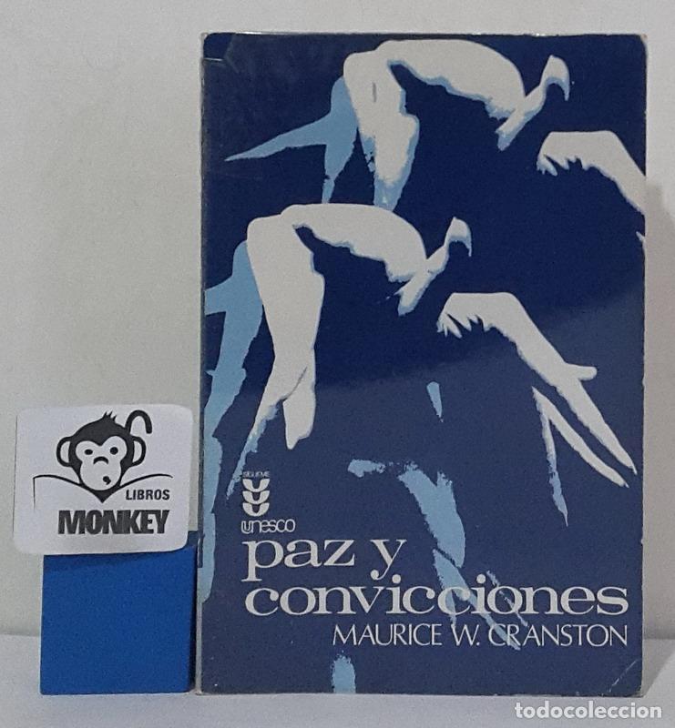 Libros: Paz y convicciones - Maurice W. Cranston - Foto 1