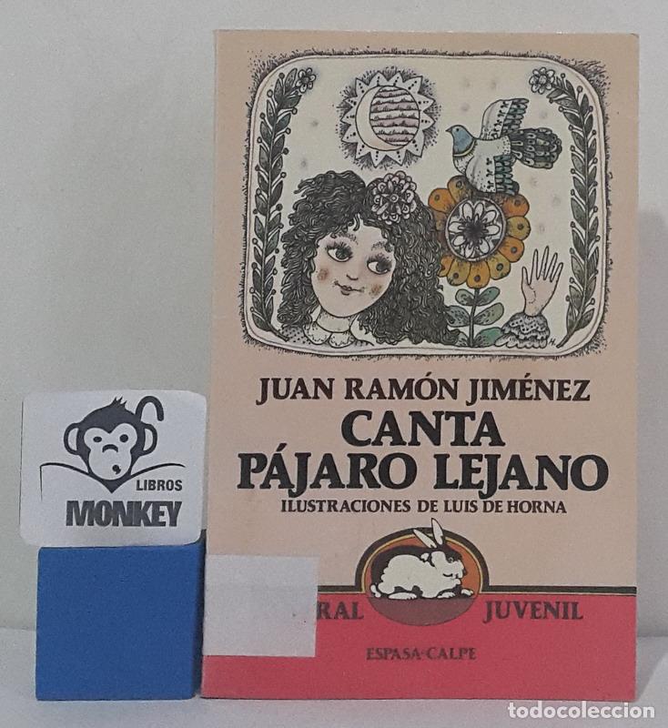Libros: Canta p&aacute;jaro lejano - Juan Ram&oacute;n Jim&eacute;nez - Foto 1