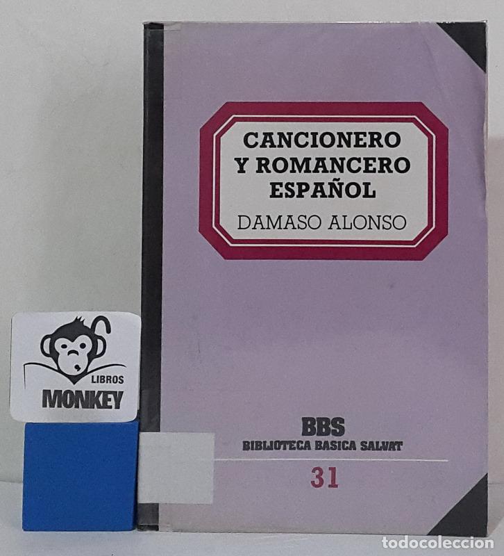 Libros: Cancionero y romancero espa&ntilde;ol - D&aacute;maso Alonso - Foto 1