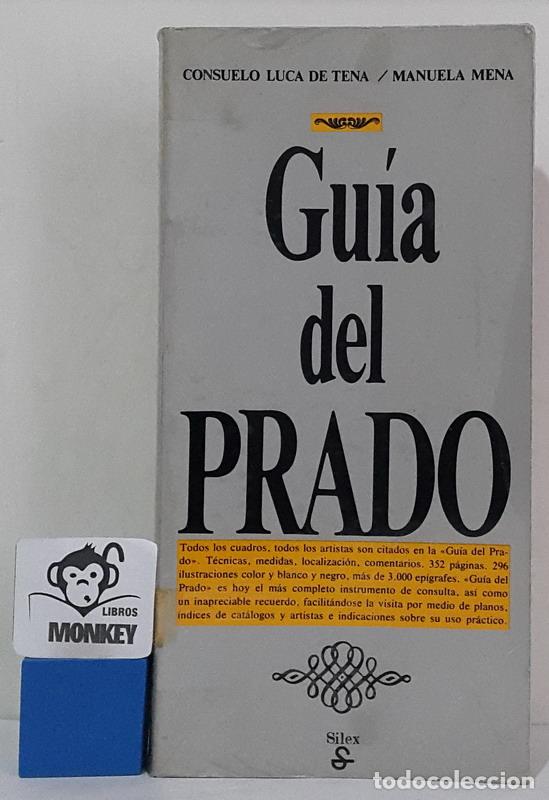 Libros: Gu&iacute;a del Prado - Consuelo Luce de Tena, Manuela Mena - Foto 1