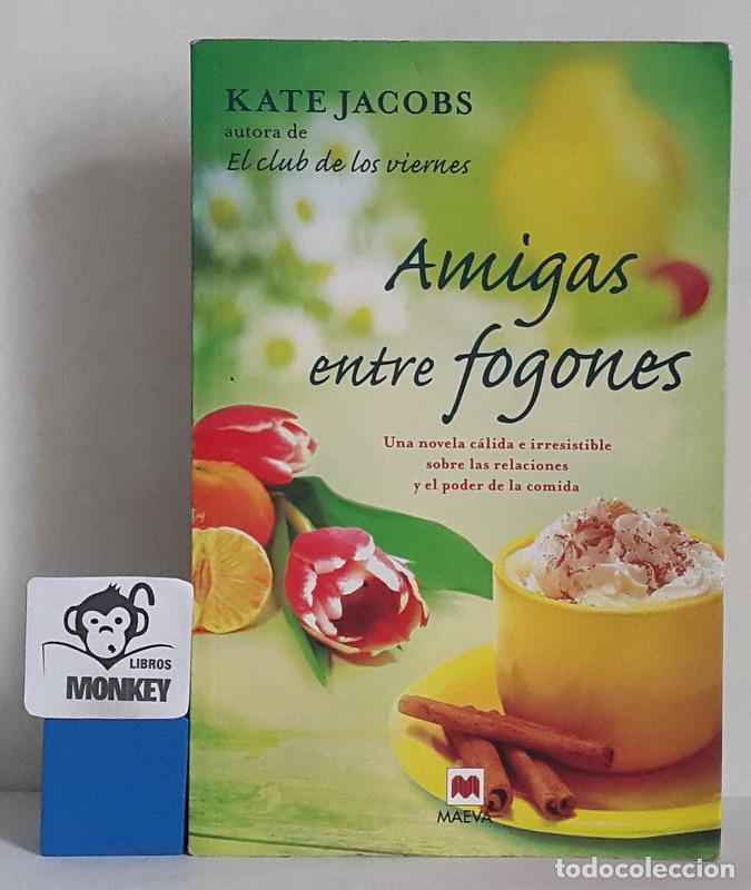 Libros: Amigas entre fogones - Kate Jacobs - Foto 1