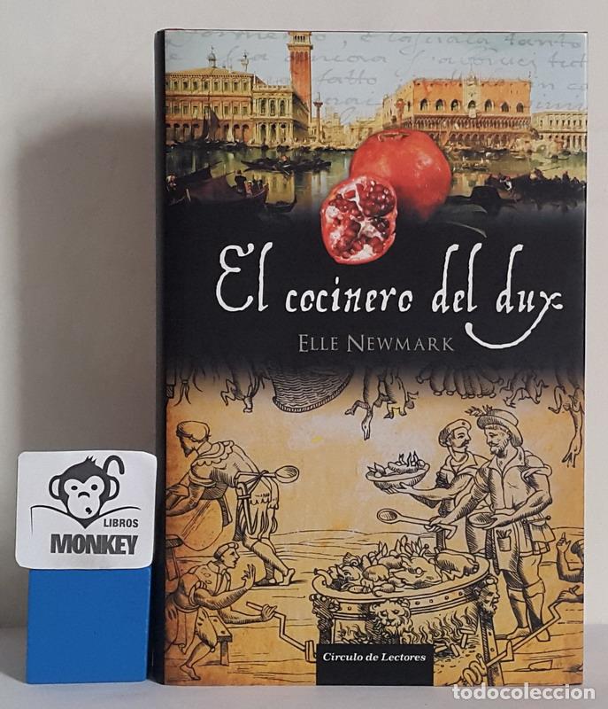 Libros: El cocinero del dux - Elle Newmark - Foto 1