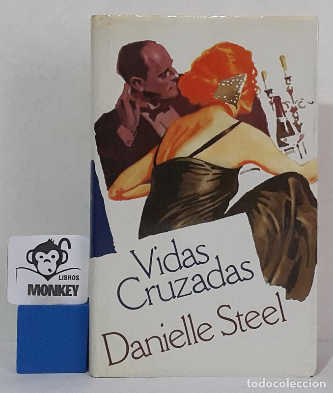 Libros: Vidas cruzadas - Danielle Steel - Foto 1